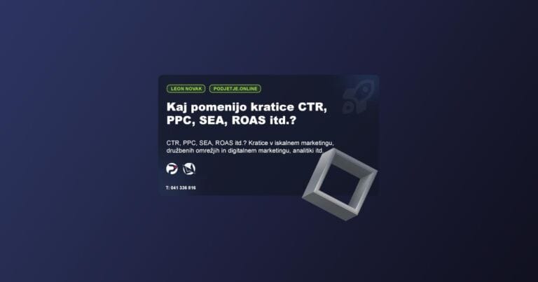 Kaj pomenijo kratice CTR, PPC, SEA, ROAS itd.?