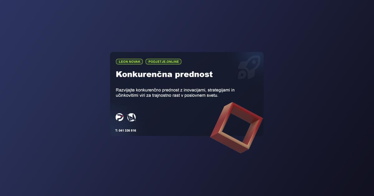 Kaj je Konkurenčna prednost?