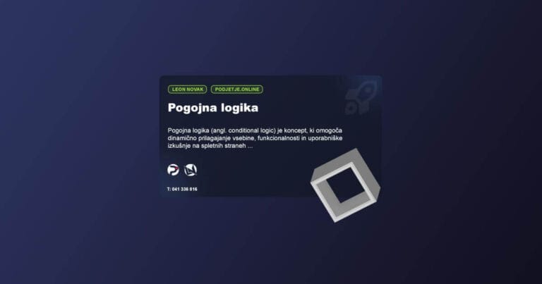 Pogojna logika (angl. conditional logic)