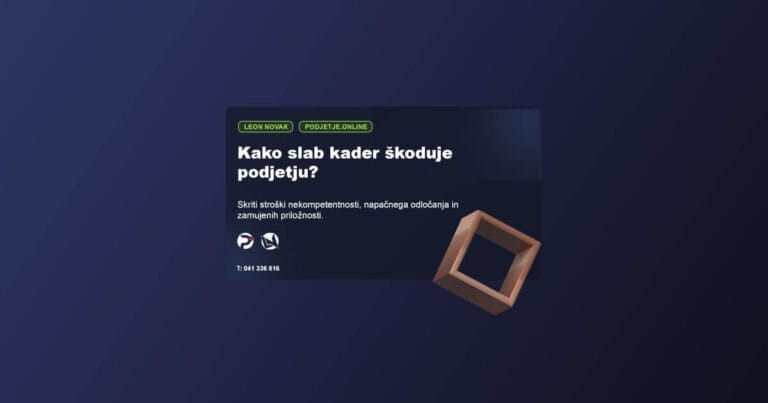 Kako slab kader škoduje podjetju?